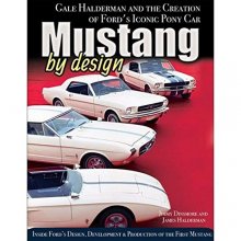 Cover art for Mustang by Design: Gale Halderman and the Creation of Ford's Iconic Pony Car