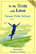 Cover art for To My Son with Love - New Edition; new look cover and art; new ISBN (was 268-3)