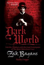 Cover art for Dark World: Into the Shadows with the Lead Investigator of The Ghost Adventures Crew