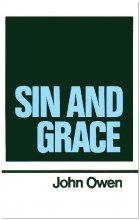 Cover art for Sin and Grace (Works of John Owen, Volume 7)