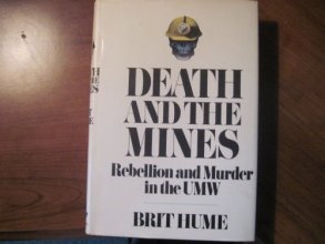 Cover art for Death and the mines;: Rebellion and murder in the United Mine Workers