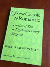 Cover art for From Classic to Romantic< Premises of Taste in Eighteenth-Century England