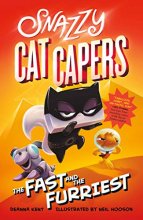 Cover art for Snazzy Cat Capers: The Fast and the Furriest (Snazzy Cat Capers, 2)