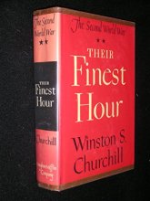 Cover art for Their Finest Hour - Second World War Series - Book Club Edition