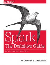 Cover art for Spark: The Definitive Guide: Big Data Processing Made Simple