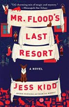Cover art for Mr. Flood's Last Resort: A Novel