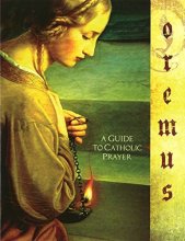 Cover art for Oremus Student Workbook: A Guide to Catholic Prayer