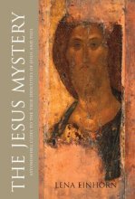 Cover art for The Jesus Mystery: Astonishing Clues to the True Identities of Jesus and Paul