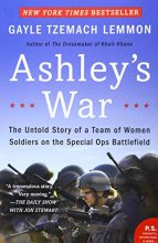 Cover art for Ashley's War: The Untold Story of a Team of Women Soldiers on the Special Ops Battlefield