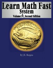 Cover art for Learn Math Fast System Volume IV