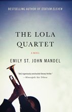 Cover art for The Lola Quartet: A Suspense Thriller