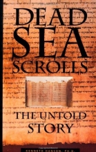 Cover art for The Dead Sea Scrolls: The Untold Story