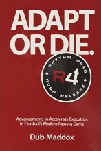 Cover art for Adapt or Die: Advancements to Accelerate Execution in Football's Modern Passing Game
