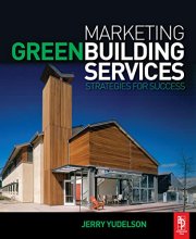 Cover art for Marketing Green Building Services: Strategies for Success