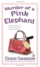 Cover art for Murder of a Pink Elephant (Scumble River Mysteries, Book 6)