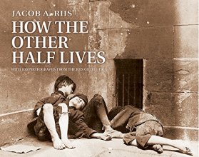 Cover art for How the Other Half Lives: Studies Among the Tenements of New York