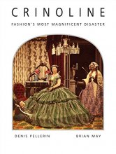 Cover art for Crinoline: Fashion's Most Magnificent Disaster