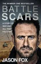 Cover art for Battle Scars: A Story of War and All That Follows