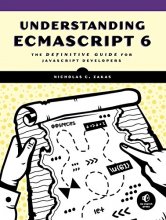 Cover art for Understanding ECMAScript 6: The Definitive Guide for JavaScript Developers