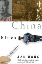 Cover art for Red China Blues: My Long March from Mao to Now