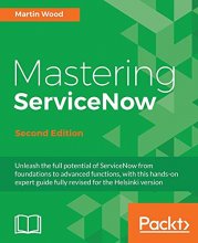 Cover art for Mastering ServiceNow - Second Edition