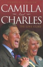 Cover art for Camilla and Charles: The Love Story