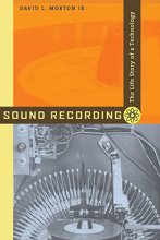 Cover art for Sound Recording: The Life Story of a Technology