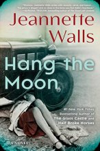 Cover art for Hang the Moon: A Novel