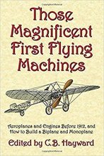 Cover art for Those Magnificent First Flying Machines: Aeroplanes and Engines Before 1912, and How to Build a Biplane and Monoplane