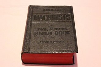 Cover art for Audel's MacHinists and Tool Makers Handy Book