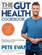 Cover art for The Complete Gut Health Cookbook: Everything You Need to Know about the Gut and How to Improve Yours