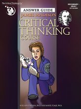 Cover art for James Madison Critical Thinking Course: Answer Guide Teacher's Manual Book - Captivating Crime-Related Scenarios (Teacher's Edition)