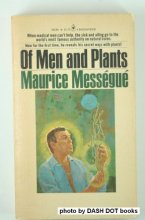 Cover art for Of Men and Plants-the Autobiography of the World's Most Famous Plant Healer