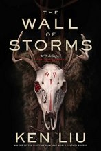 Cover art for The Wall of Storms (2) (The Dandelion Dynasty)