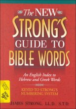 Cover art for The New Strong's Guide to Bible Words