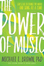 Cover art for The Power of Music: God's Call to Change the World One Song at a Time