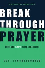 Cover art for Breakthrough Prayer: Where God Always Hears and Answers