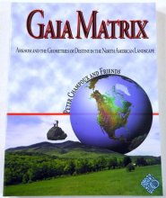 Cover art for Gaia Matrix: Arkhom & the Geometries of Destiny in the North American Landscape