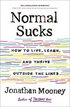 Cover art for Normal Sucks: How to Live, Learn, and Thrive, Outside the Lines