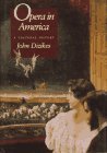 Cover art for Opera in America: A Cultural History