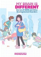 Cover art for My Brain is Different: Stories of ADHD and Other Developmental Disorders