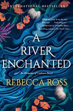 Cover art for A River Enchanted: A Novel (Elements of Cadence, 1)