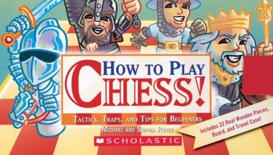Cover art for How To Play Chess! Tactics, Traps, And Tips For Beginners