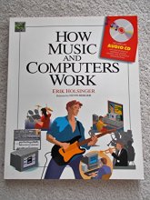Cover art for How Music and Computers Work (How It Works Series)