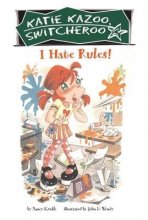 Cover art for I Hate Rules! (Katie Kazoo Switcheroo)