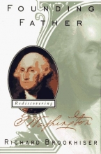 Cover art for Founding Father: Rediscovering George Washington