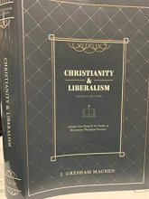 Cover art for Christianity and Liberalism (Legacy Edition)