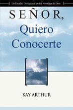 Cover art for Señor Quiero Conocerte / Lord, I Want to Know You (Spanish Edition)
