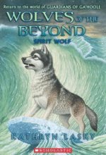 Cover art for By Kathryn Lasky - Wolves of the Beyond #5: Spirit Wolf