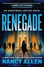 Cover art for Renegade: An Anonymous Justice novel (Anonymous Justice, 1)